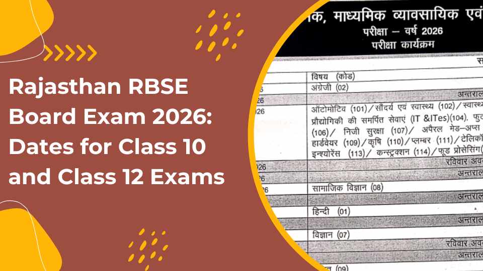 Rajasthan RBSE Board Exam 2026: Dates for Class 10 and Class 12 Exams